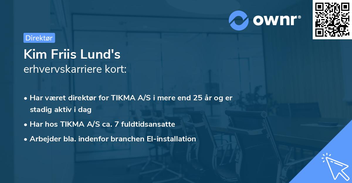 Kim Friis Lund's erhvervskarriere kort