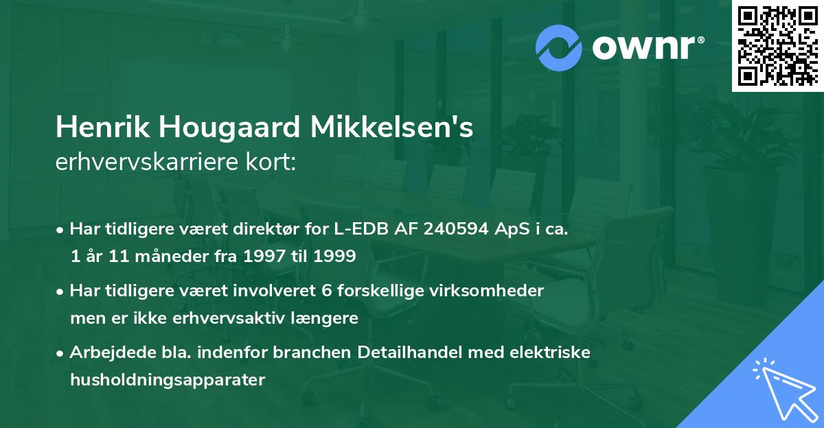 Henrik Hougaard Mikkelsen's erhvervskarriere kort
