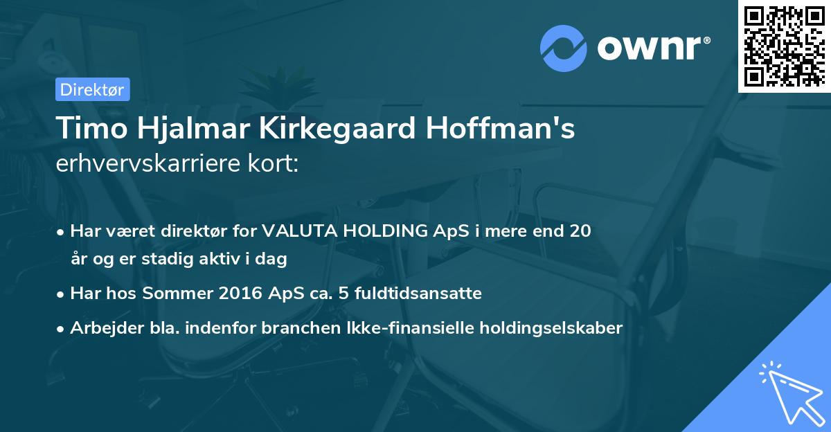Timo Hjalmar Kirkegaard Hoffman's erhvervskarriere kort
