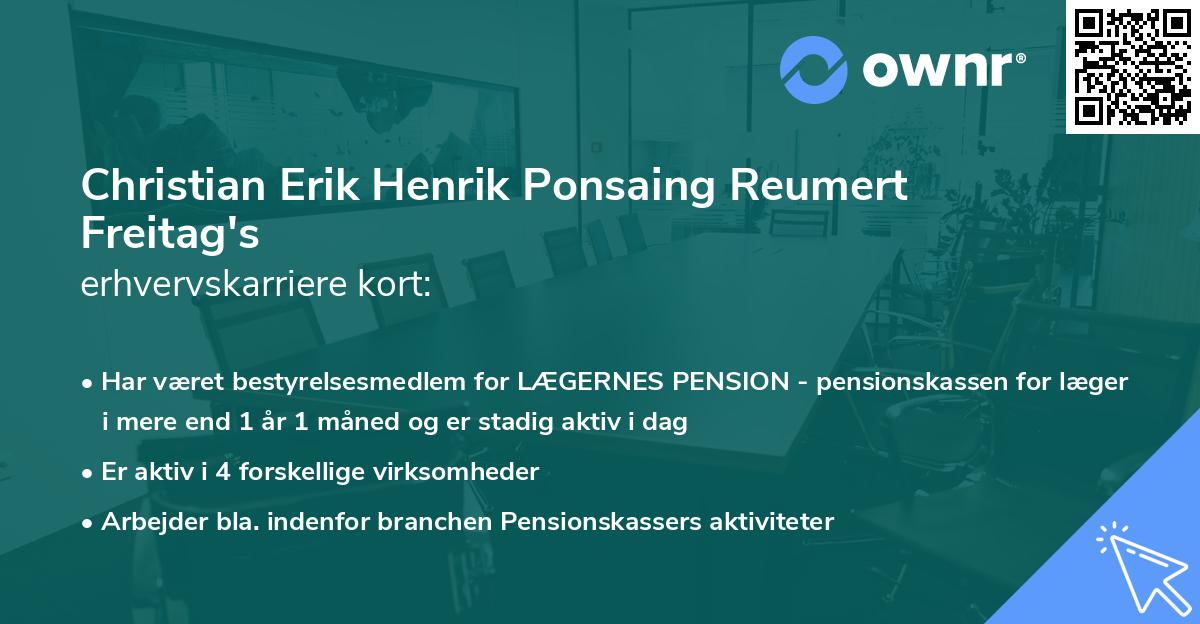 Christian Erik Henrik Ponsaing Reumert Freitag's erhvervskarriere kort