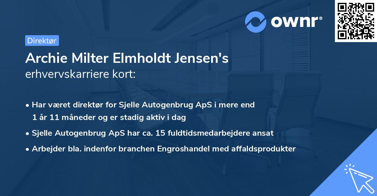 Archie Milter Elmholdt Jensen's erhvervskarriere kort