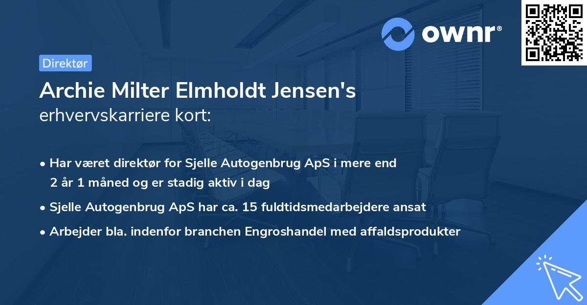 Archie Milter Elmholdt Jensen's erhvervskarriere kort