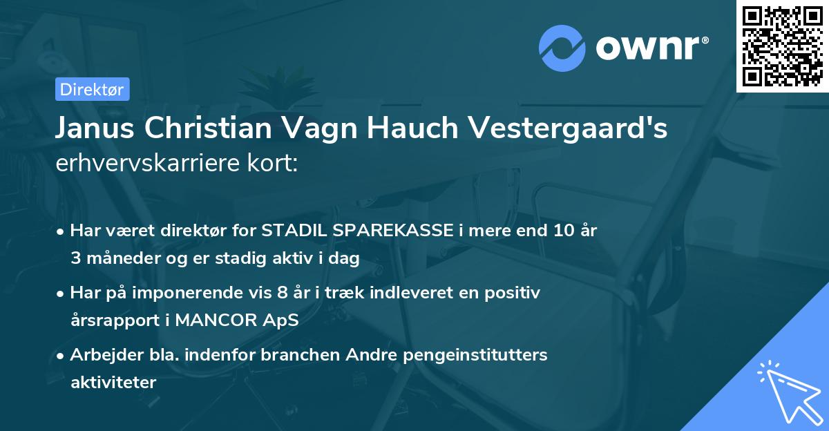 Janus Christian Vagn Hauch Vestergaard's erhvervskarriere kort