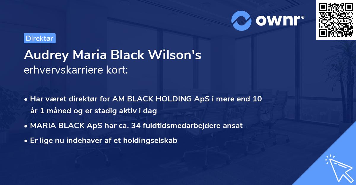 Audrey Maria Black Wilson's erhvervskarriere kort