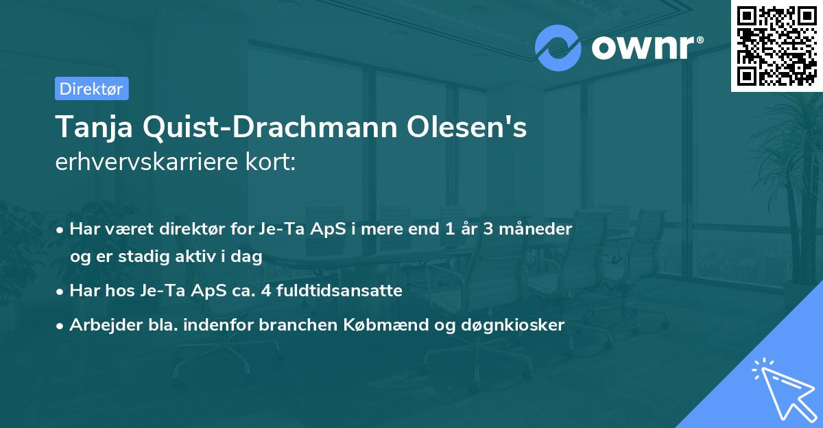 Tanja Quist-Drachmann Olesen's erhvervskarriere kort