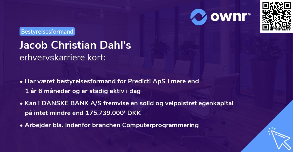 Jacob Christian Dahl's erhvervskarriere kort