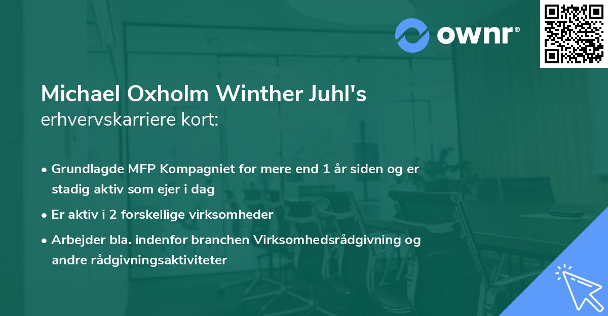 Michael Oxholm Winther Juhl's erhvervskarriere kort