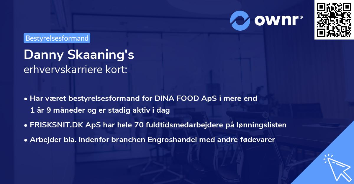 Danny Skaaning's erhvervskarriere kort