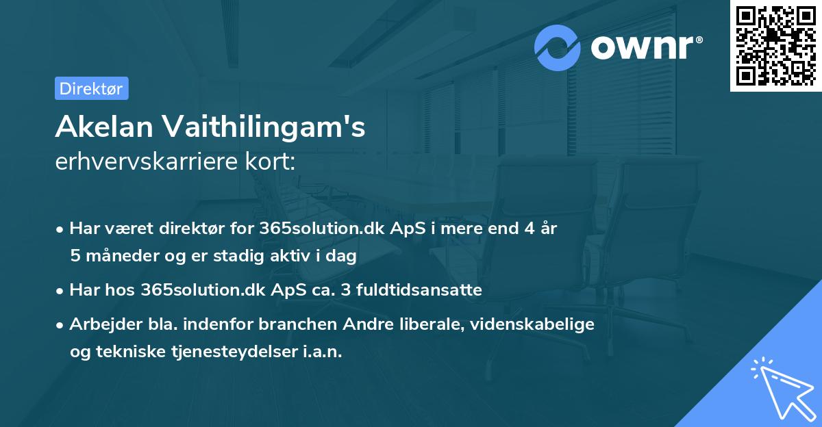 Akelan Vaithilingam's erhvervskarriere kort