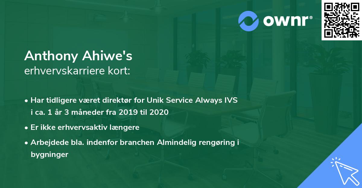 Anthony Ahiwe's erhvervskarriere kort