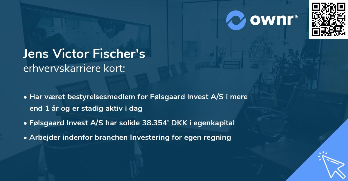 Jens Victor Fischer's erhvervskarriere kort