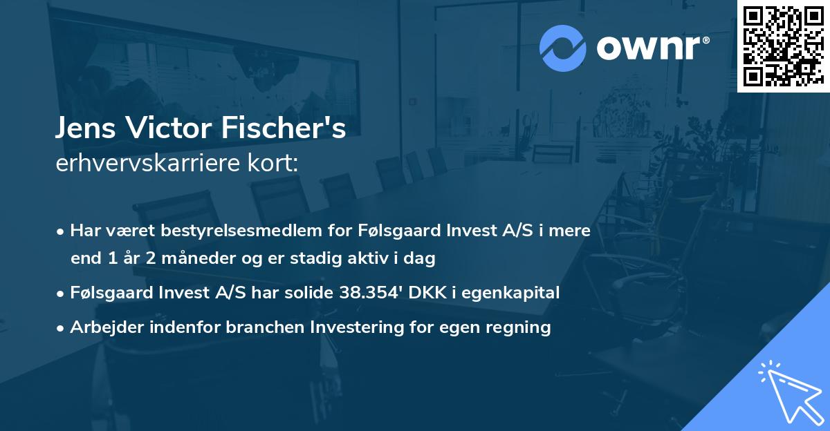 Jens Victor Fischer's erhvervskarriere kort
