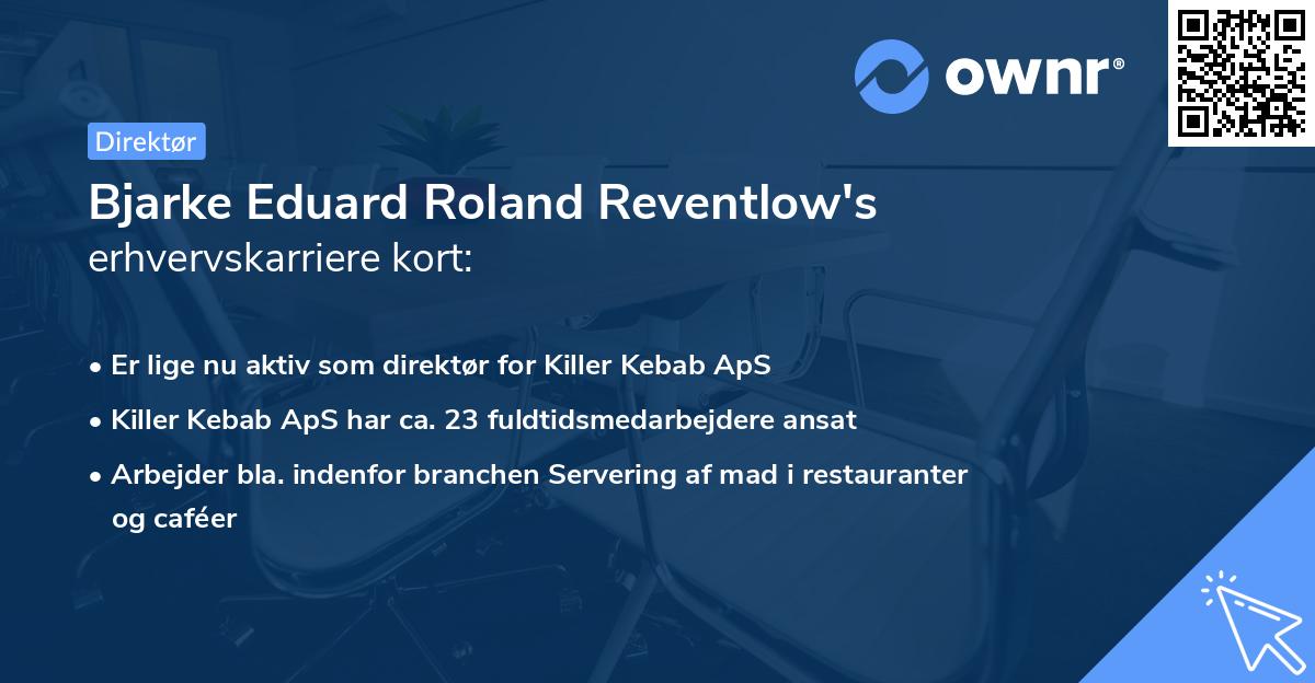 Bjarke Eduard Roland Reventlow's erhvervskarriere kort