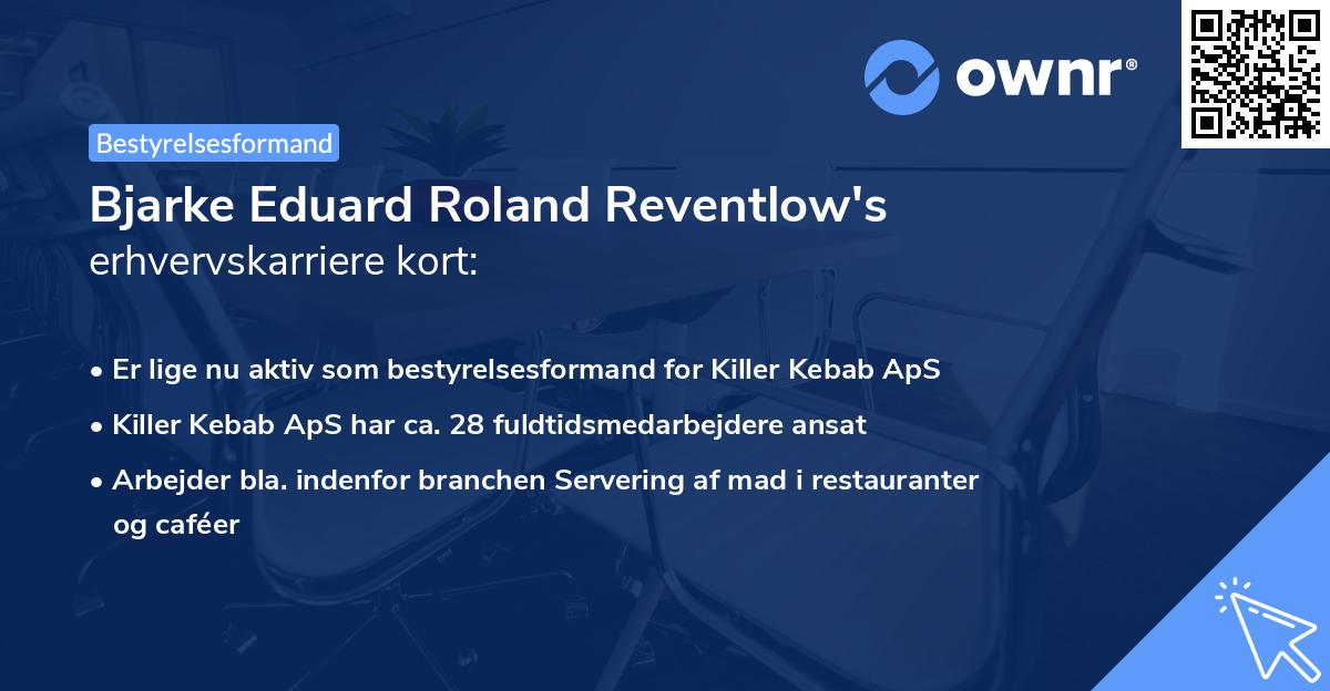 Bjarke Eduard Roland Reventlow's erhvervskarriere kort