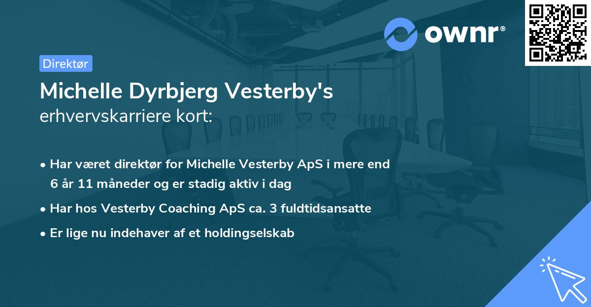 Michelle Dyrbjerg Vesterby's erhvervskarriere kort