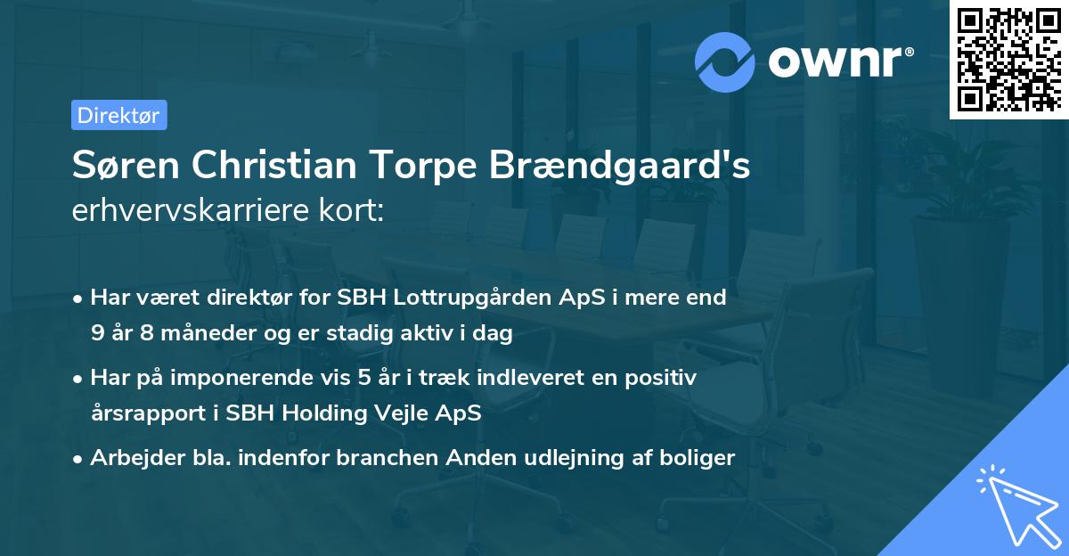 Søren Christian Torpe Brændgaard's erhvervskarriere kort