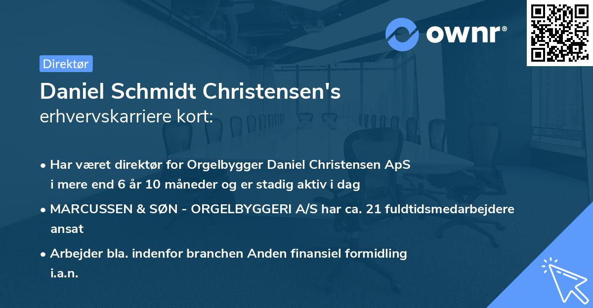 Daniel Schmidt Christensen's erhvervskarriere kort
