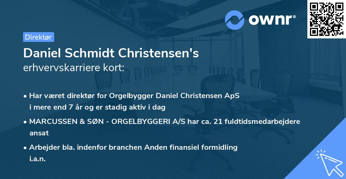 Daniel Schmidt Christensen's erhvervskarriere kort