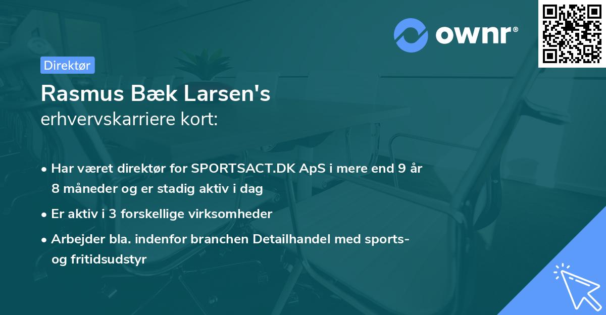 Rasmus Bæk Larsen's erhvervskarriere kort