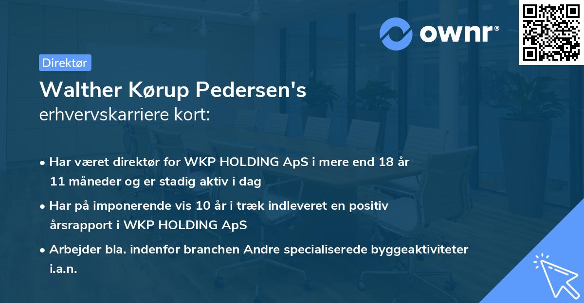 Walther Kørup Pedersen's erhvervskarriere kort