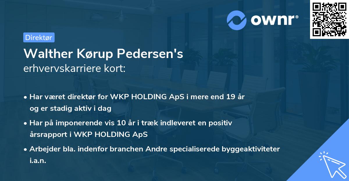 Walther Kørup Pedersen's erhvervskarriere kort