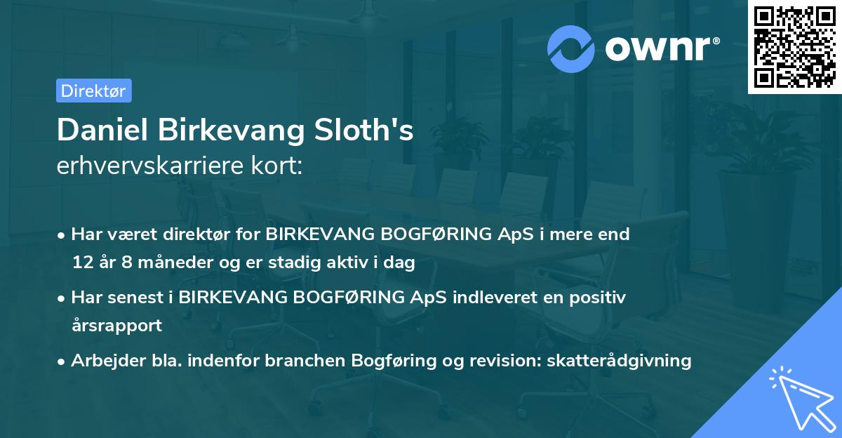 Daniel Birkevang Sloth's erhvervskarriere kort