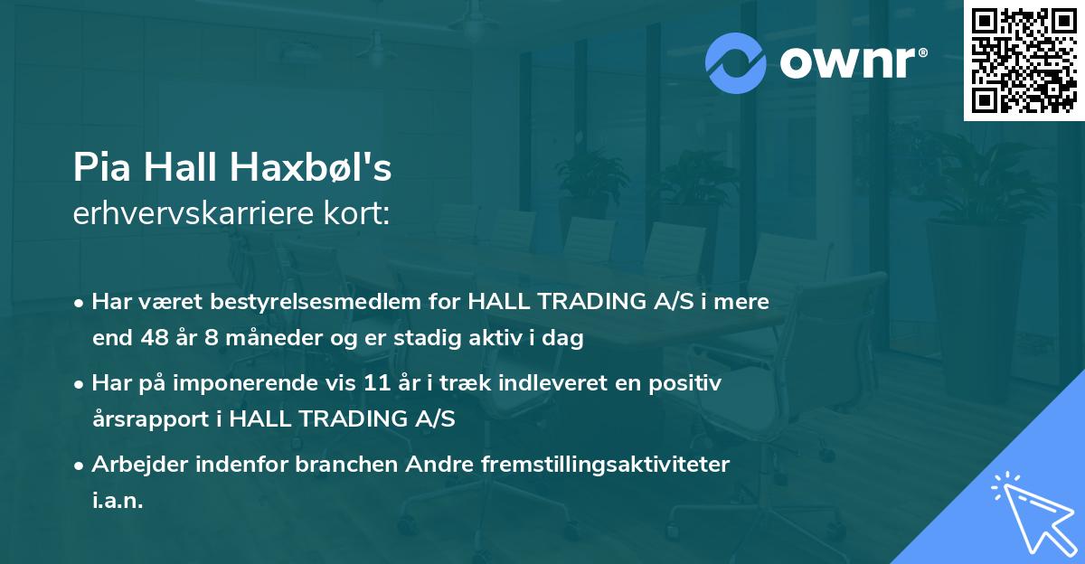 Pia Hall Haxbøl's erhvervskarriere kort