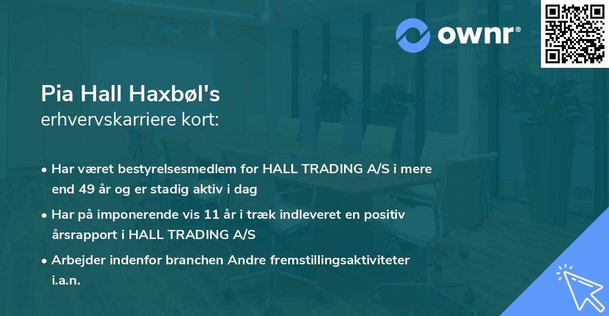 Pia Hall Haxbøl's erhvervskarriere kort