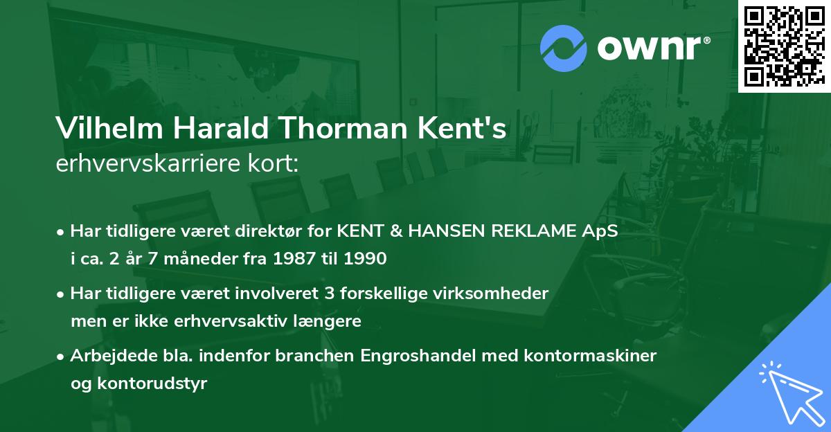 Vilhelm Harald Thorman Kent's erhvervskarriere kort
