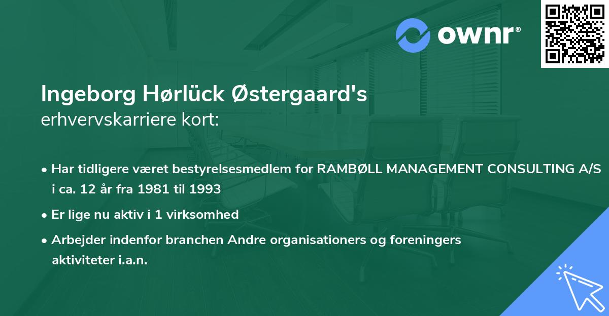 Ingeborg Hørlück Østergaard's erhvervskarriere kort