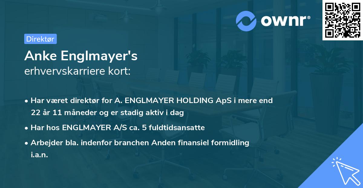 Anke Englmayer's erhvervskarriere kort