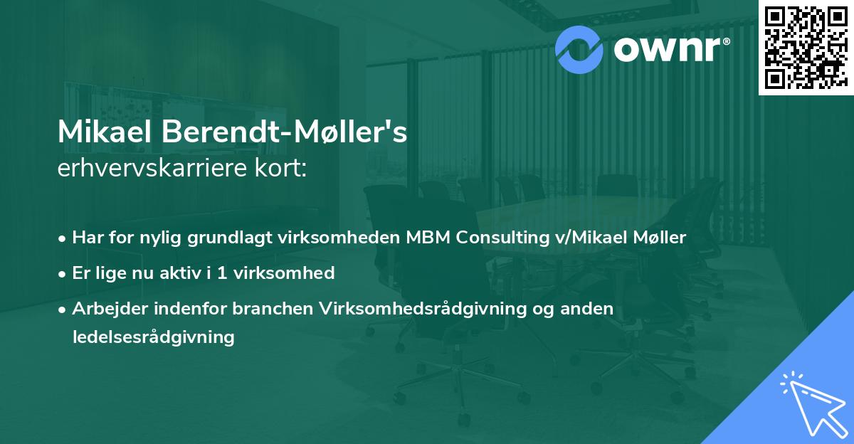 Mikael Berendt-Møller's erhvervskarriere kort