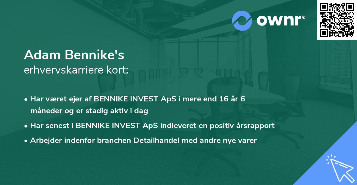 Adam Bennike's erhvervskarriere kort