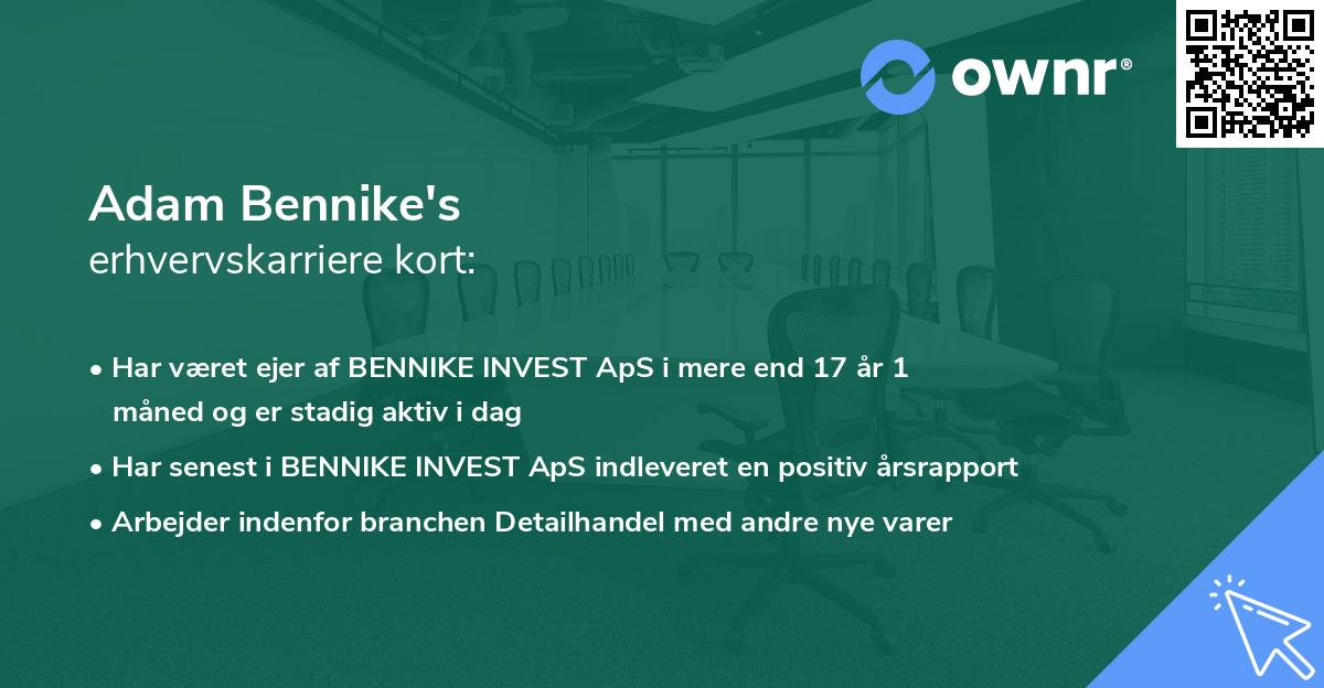 Adam Bennike's erhvervskarriere kort
