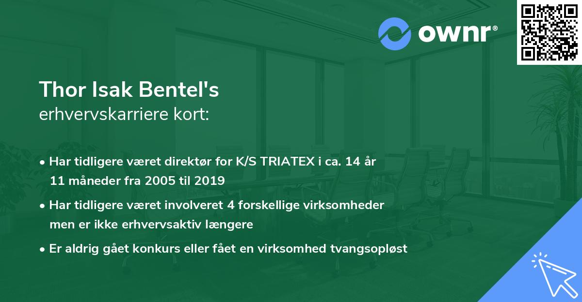 Thor Isak Bentel's erhvervskarriere kort