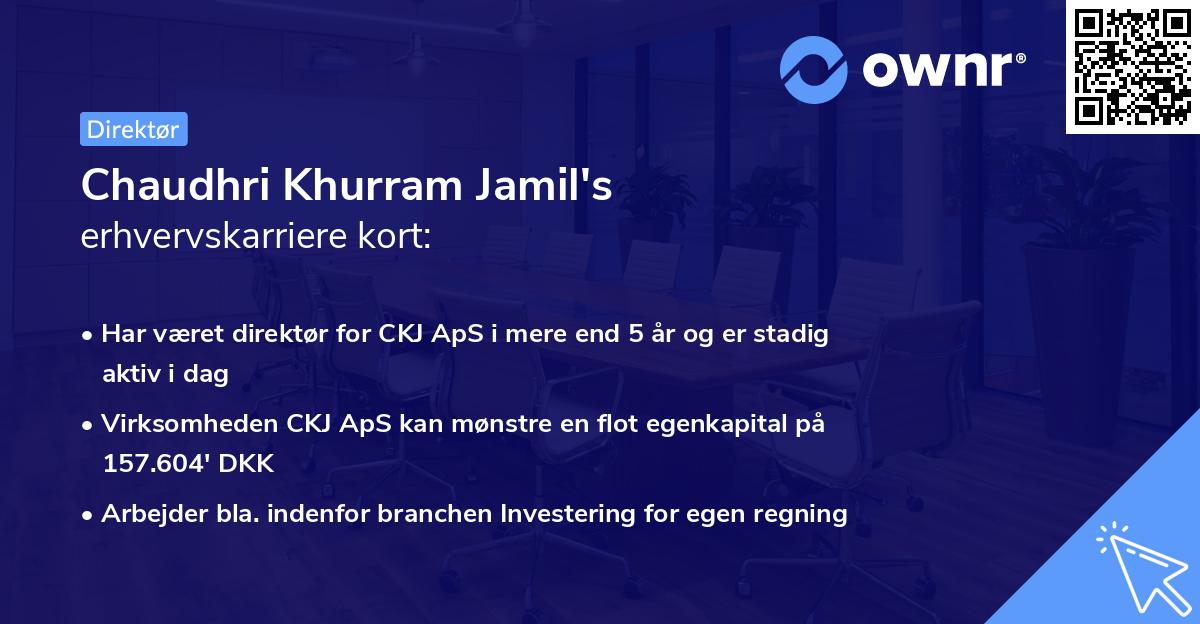 Chaudhri Khurram Jamil's erhvervskarriere kort