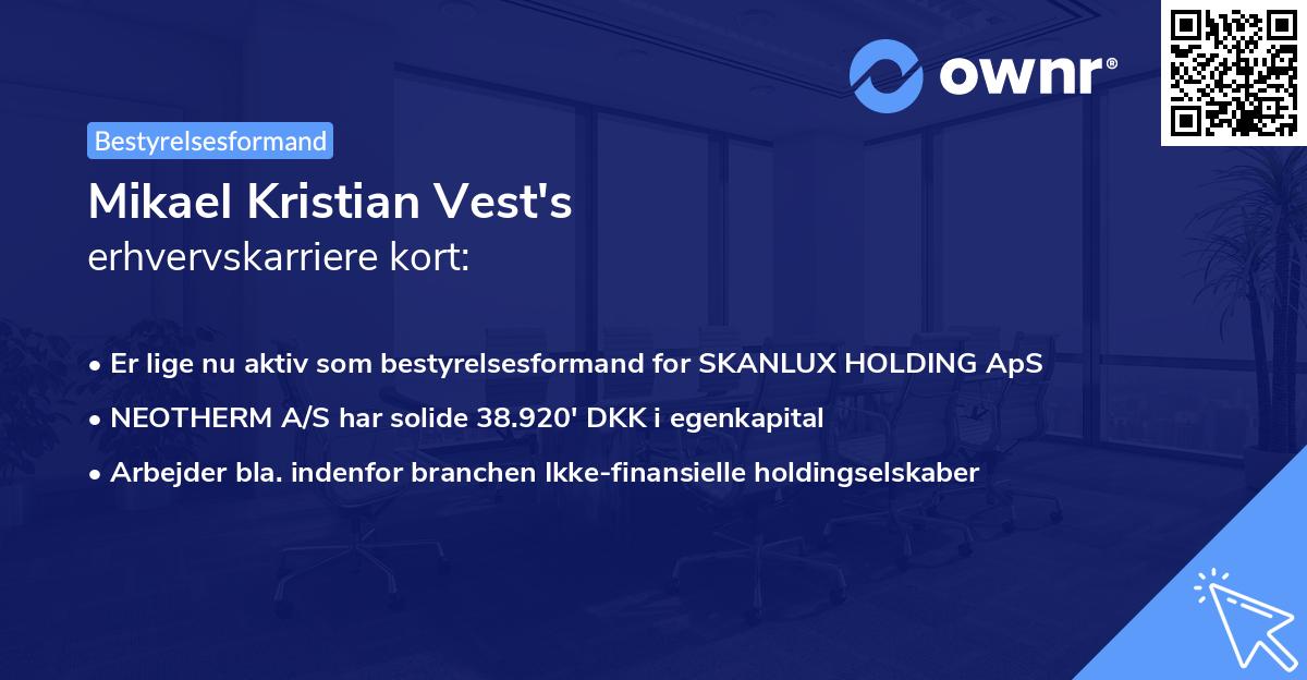 Mikael Kristian Vest's erhvervskarriere kort