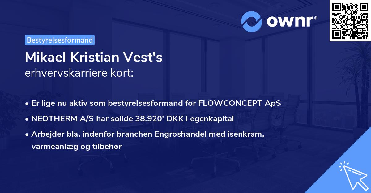 Mikael Kristian Vest's erhvervskarriere kort