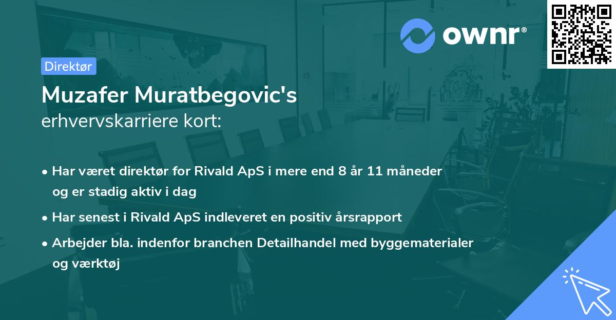 Muzafer Muratbegovic's erhvervskarriere kort