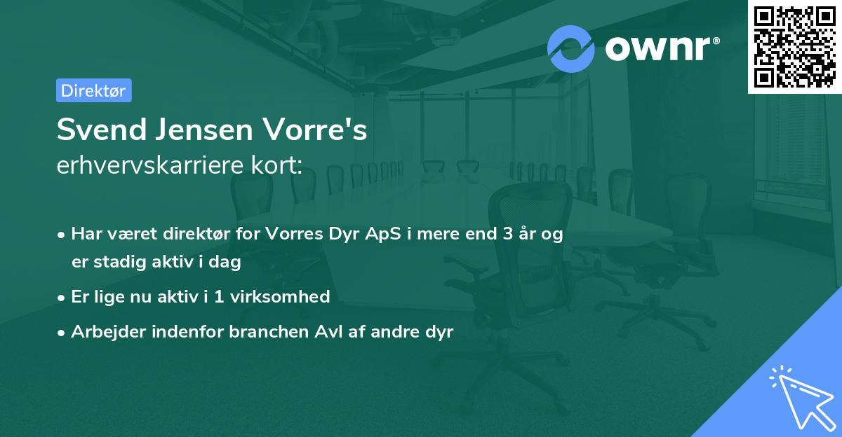 Svend Jensen Vorre's erhvervskarriere kort