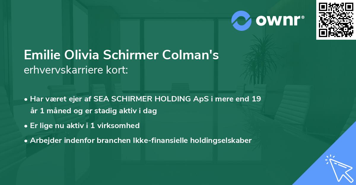 Emilie Olivia Schirmer Colman's erhvervskarriere kort