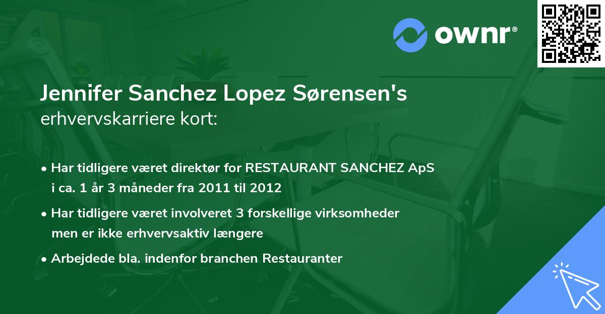 Jennifer Sanchez Lopez Sørensen's erhvervskarriere kort