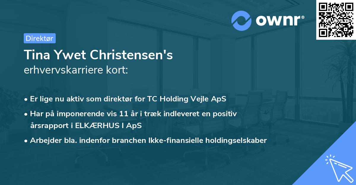 Tina Ywet Christensen's erhvervskarriere kort