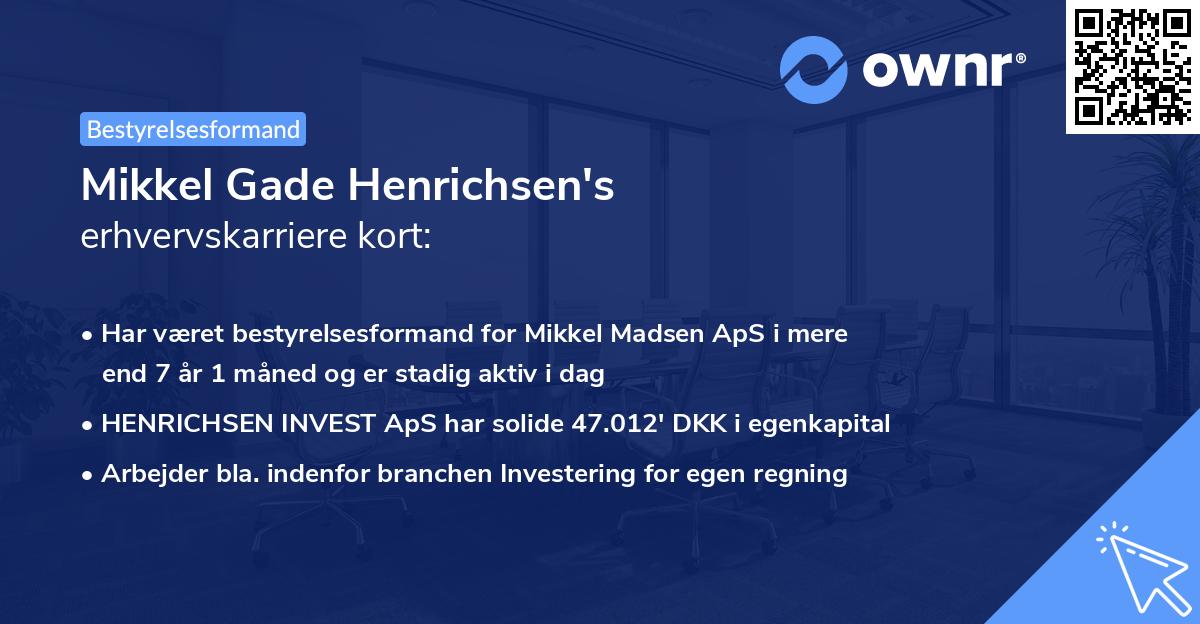 Mikkel Gade Henrichsen's erhvervskarriere kort