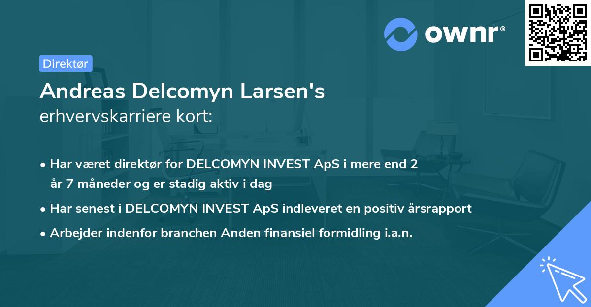 Andreas Delcomyn Larsen's erhvervskarriere kort