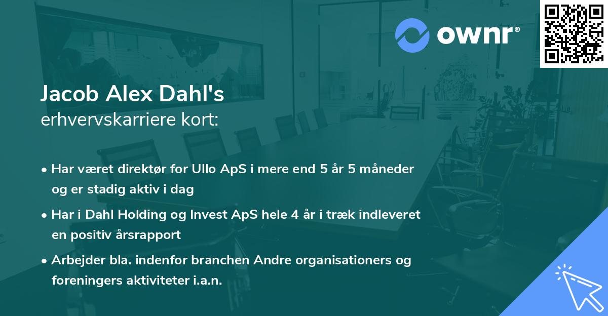 Jacob Alex Dahl's erhvervskarriere kort