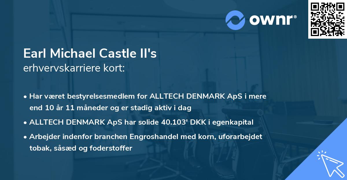 Earl Michael Castle II's erhvervskarriere kort
