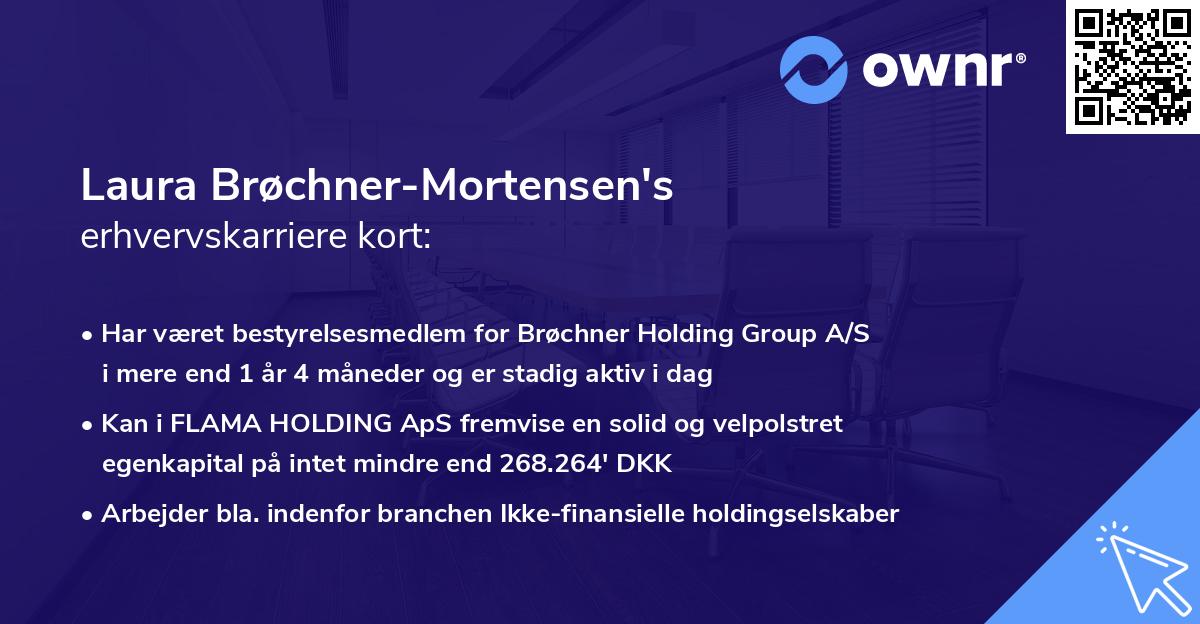 Laura Brøchner-Mortensen's erhvervskarriere kort
