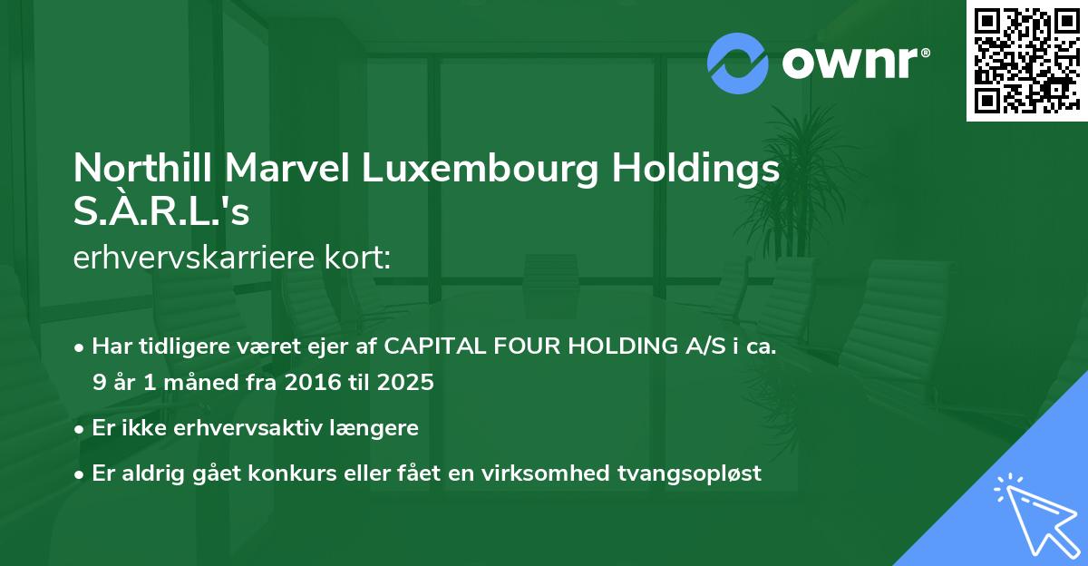 Northill Marvel Luxembourg Holdings S.À.R.L.'s erhvervskarriere kort