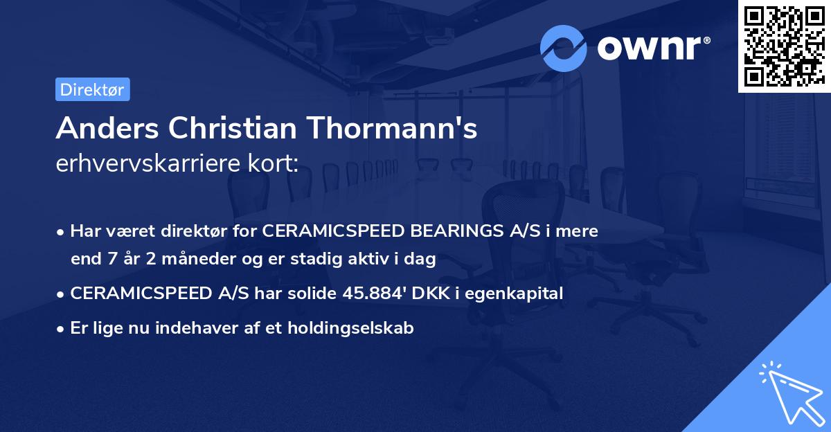 Anders Christian Thormann's erhvervskarriere kort